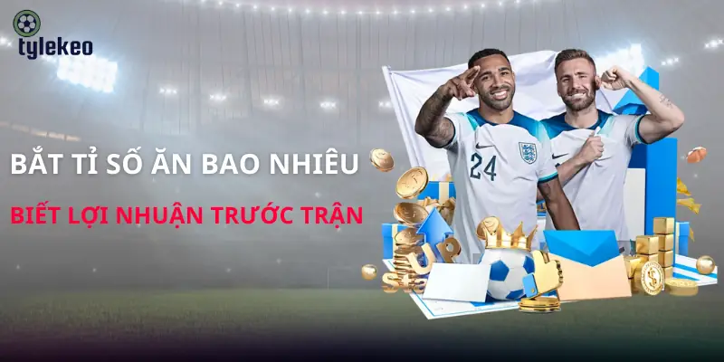 bat-ti-so-an-bao-nhieu
