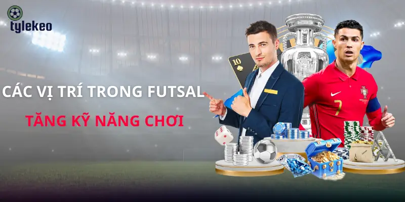 cac-vi-tri-trong-futsal