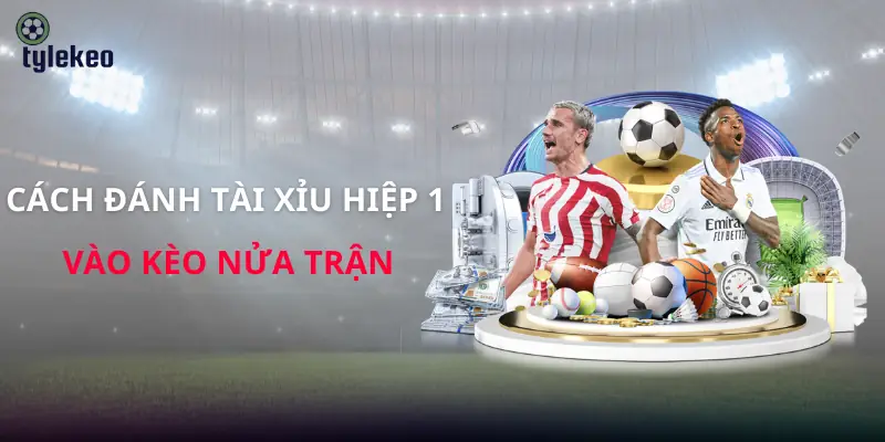 cach-danh-tai-xiu-hiep-1