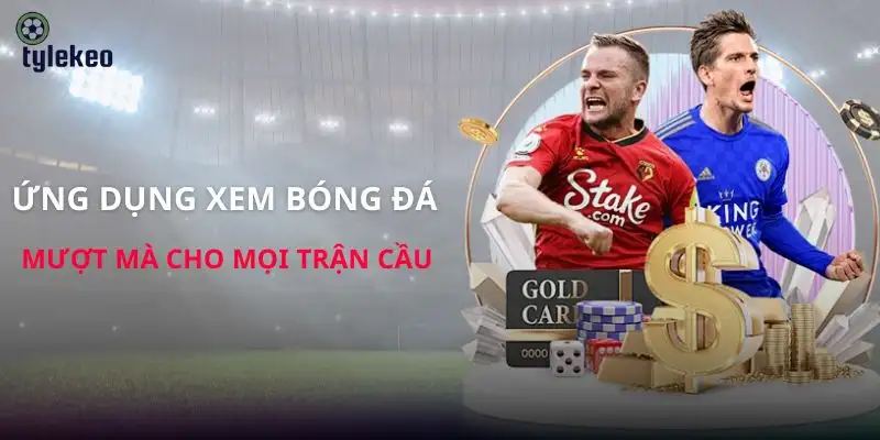 ung-dung-xem-bong-da